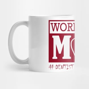 Dentist mom gift for mothers day Mug